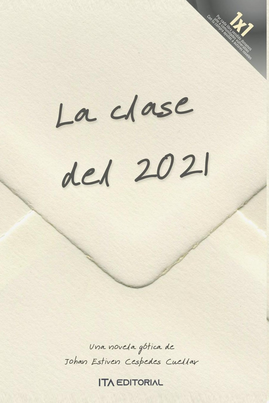 Portada de La clase del 2021 · Johan Estiven Cespedes Cuellar