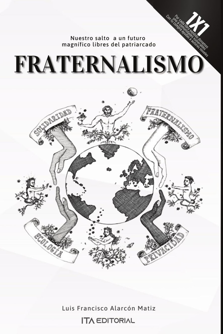 Portada de Fraternalismo · Luis Francisco Alarcón Matiz