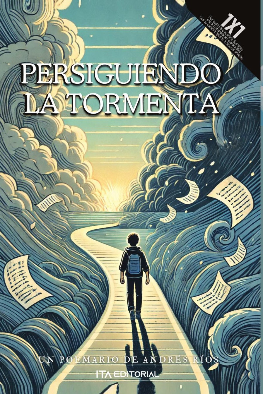 Portada de Persiguiendo la tormenta · Andrés Ríos