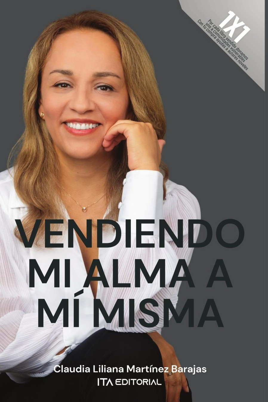 Portada de Vendiendo mi alma a mí misma · Claudia Liliana Martínez Barajas