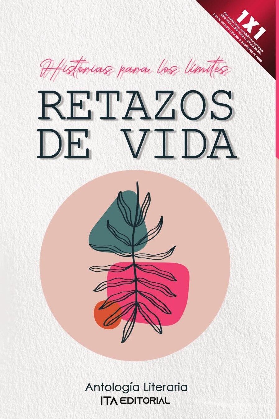 Portada de Retazos de vida · ITA Autores Varios
