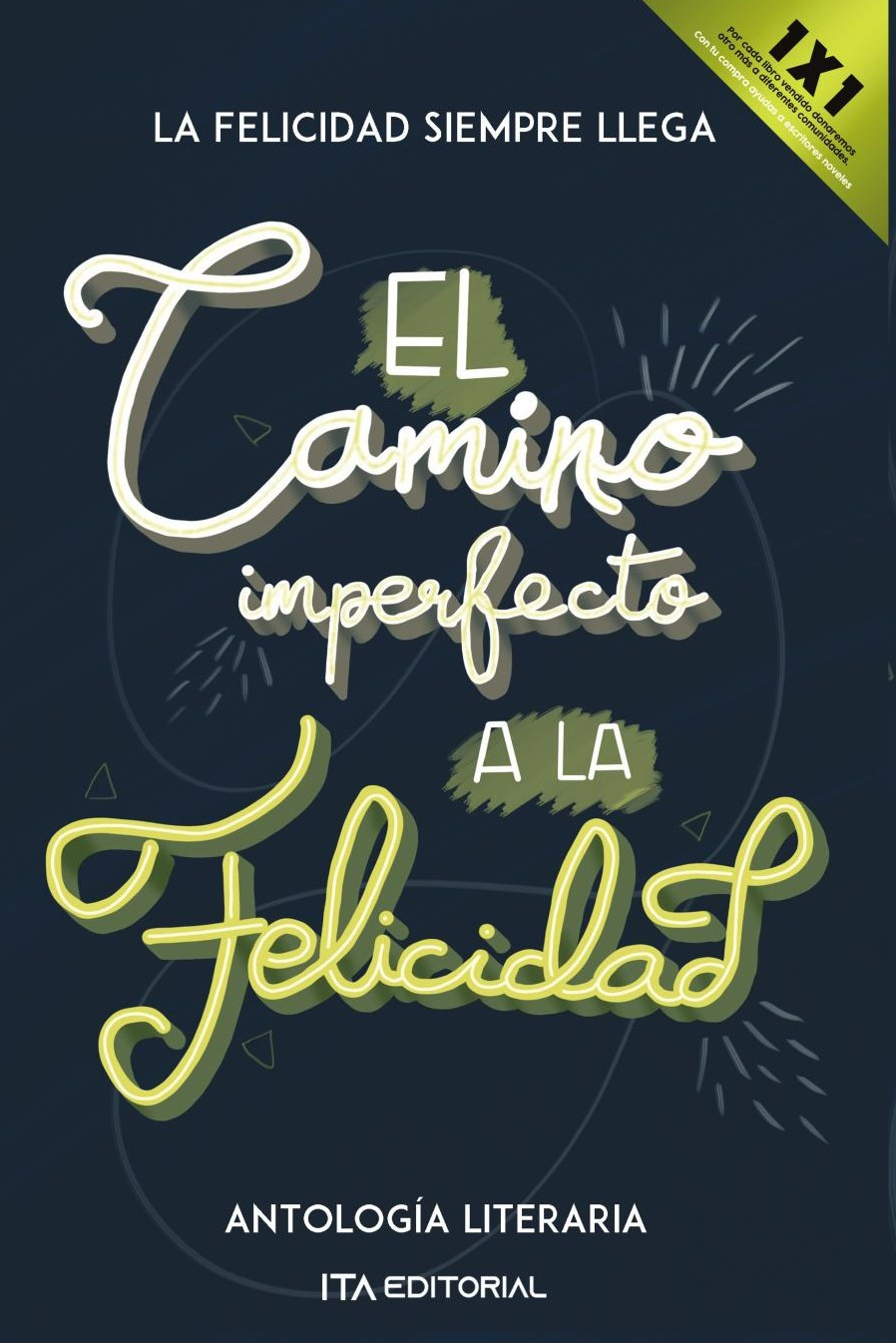 Portada de El camino imperfecto a la felicidad · ITA Autores Varios