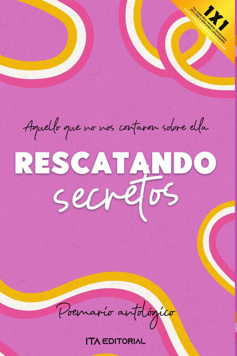 Portada de Rescatando secretos · ITA Autores Varios