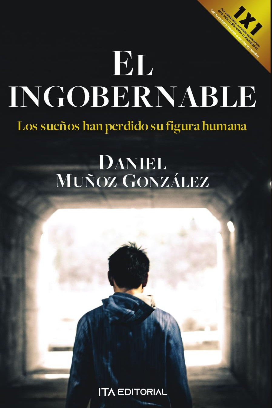 Portada de El ingobernable · Daniel Muñoz González