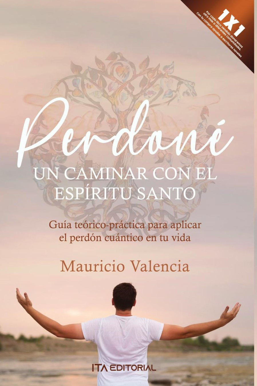 Portada de Perdoné, un caminar con el Espíritu Santo · Mauricio Valencia