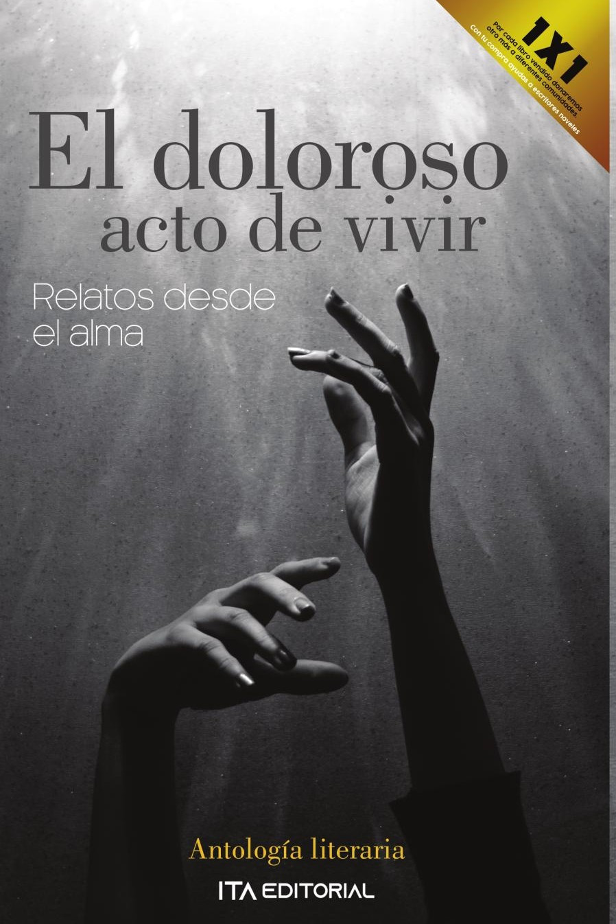Portada de El doloroso acto de vivir · Autores Varios ITA