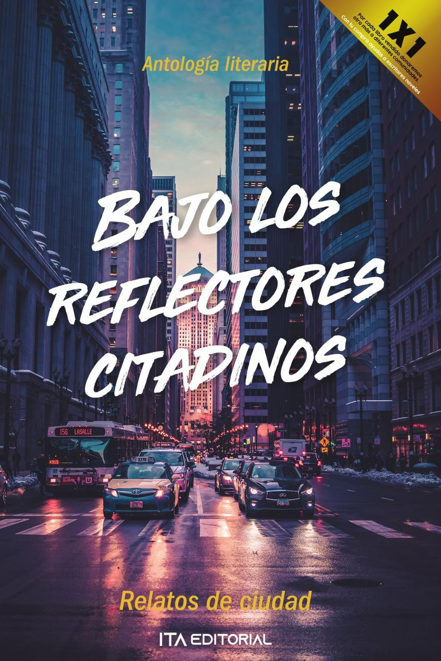Portada de BAJO LOS REFLECTORES CITADINOS · Autores Varios ITA