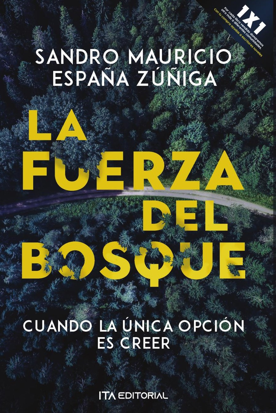 Portada de La fuerza del bosque · Sandro Mauricio España Zúñiga