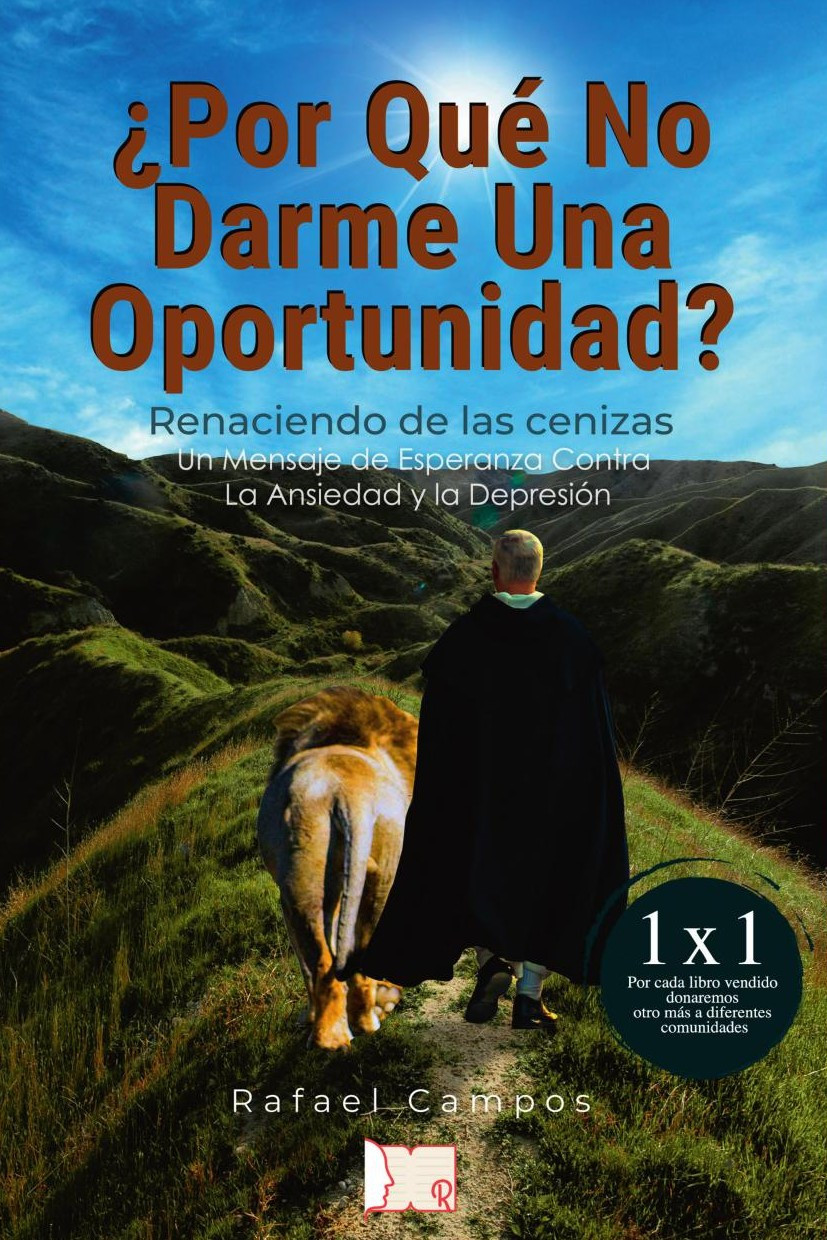 Portada de ¿Por qué no darme una oportunidad? · Rafael Campos