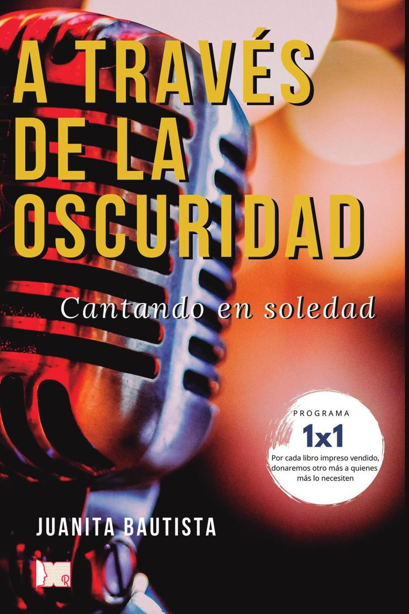 Portada de A través de la oscuridad · María Juanita Bautista Benítez