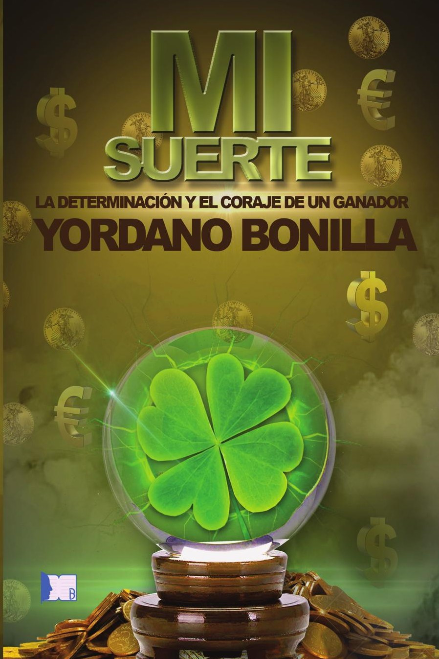 Portada de Mi suerte · Yordano Bonilla