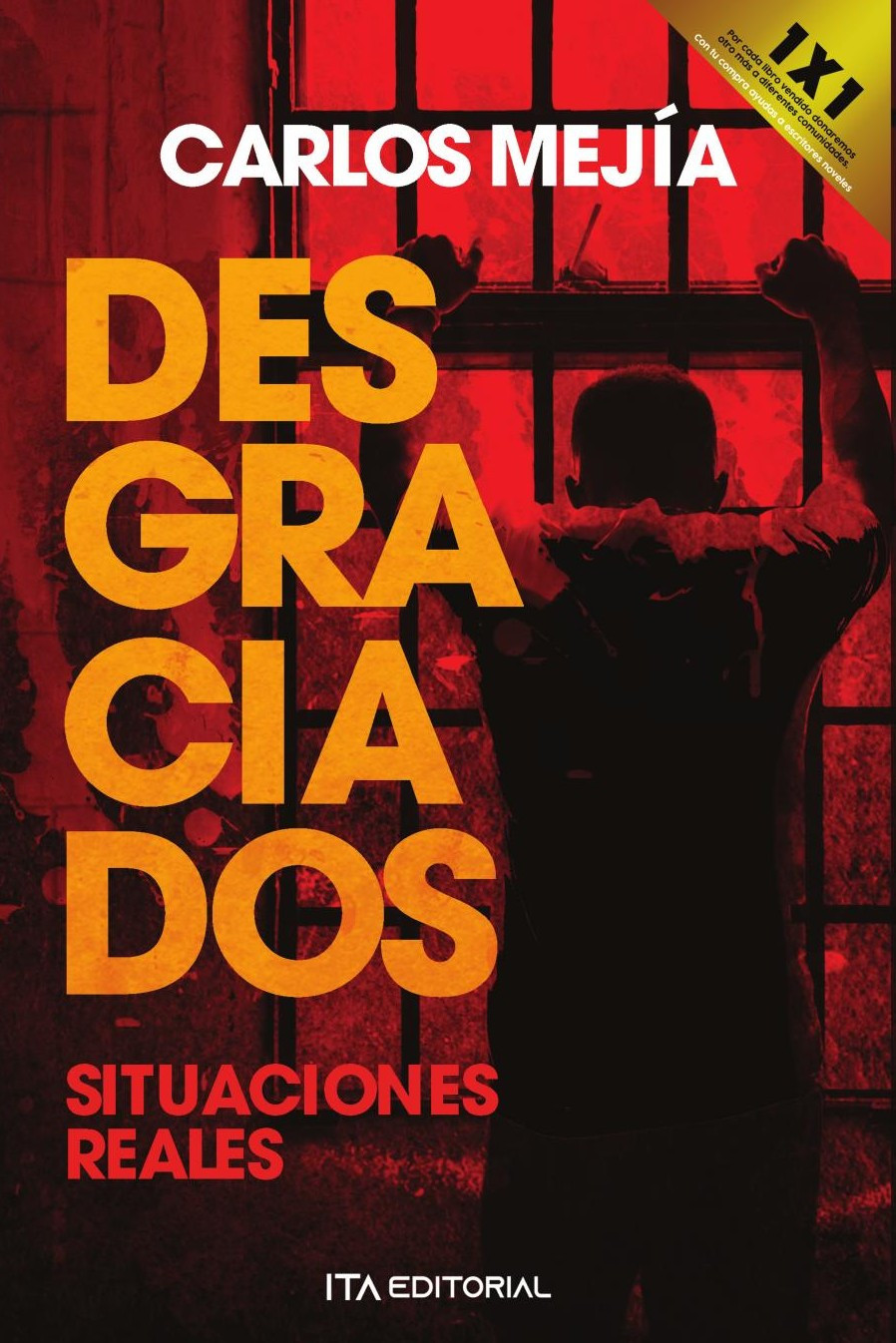 Portada de Desgraciados · Carlos Mejía