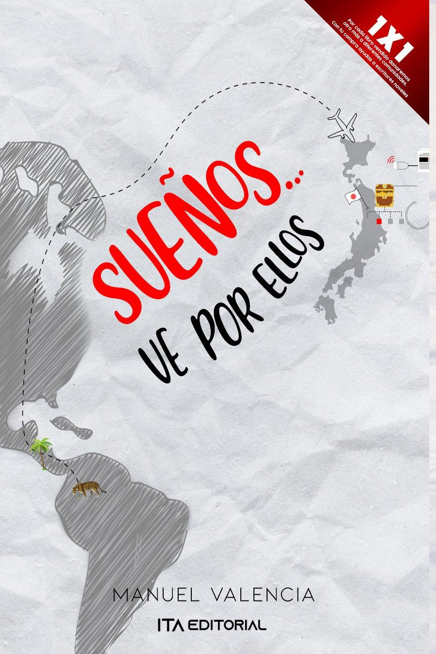 Portada de Sueños... ve por ello · Manuel Valencia