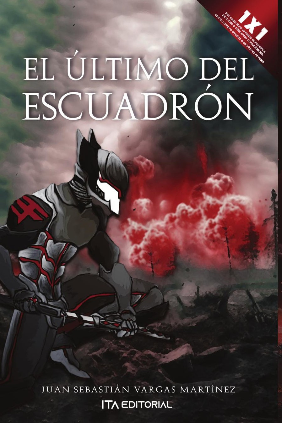 Portada de El último del escuadrón · Juan Sebastián Vargas Martínez
