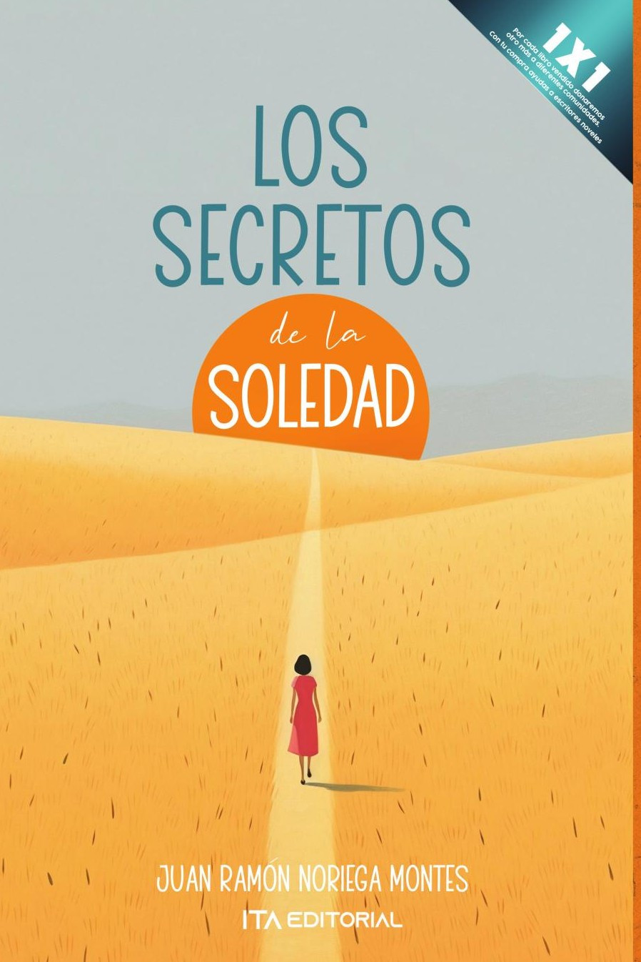 Portada de Los secretos de la soledad · Juan Ramón Noriega Montes