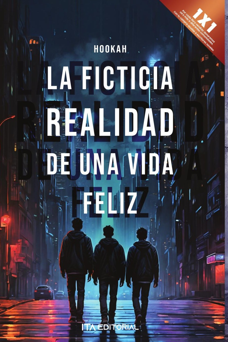 Portada de La ficticia realidad de una vida feliz