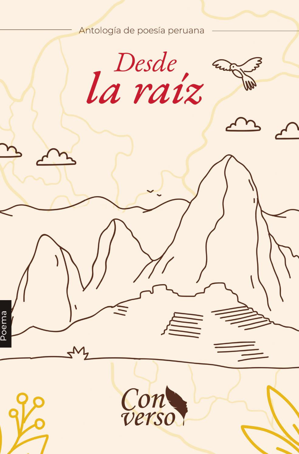Portada de Desde la raíz. Antologíá de poesía peruana