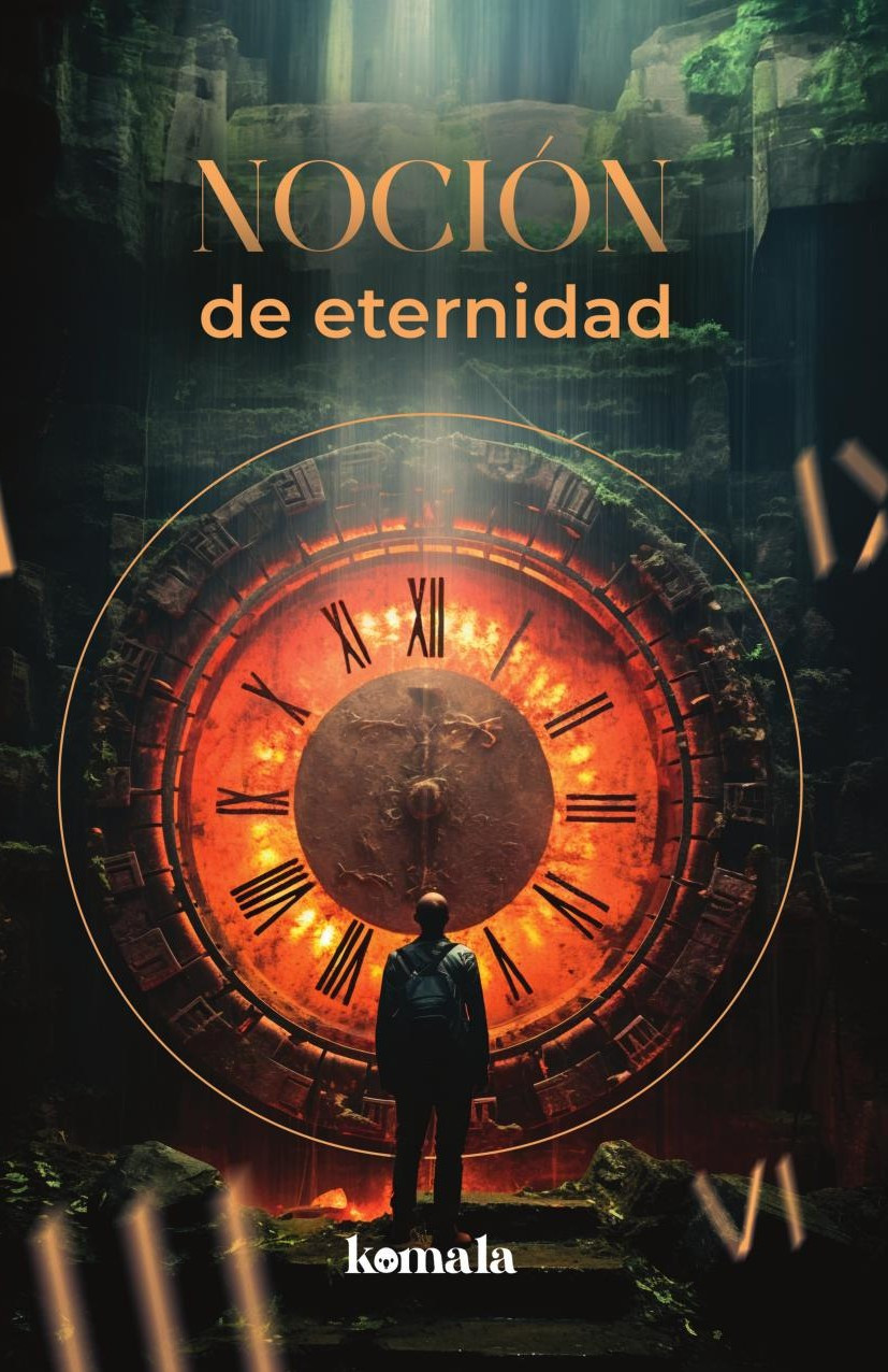 Portada de Noción de eternidad · IYARI.RUEDLINGER CATRIL , MILKA.MADDALENA VIDAL , CELIANA.DOMÍNGUEZ , MIRYÁM.CADENA , N.R..SALFATE ESCOBAR , LUIS.GUADARRAMA BALBUENA , SUSANA.RABADÁN TREJO , ALICIA.BUENO , MANUEL.LEVIN , ERIK.SIERRA ARRUBLA , CARLOS ENRIQUE.FLORES RODRÍGUEZ , KAREN ADRIANA.BOHÓRQUEZ , PIPE.RAMÍREZ MARTÍNEZ , ALONDRA GETSEMANÍ.GALLO , FRANCISCO.RAMÍREZ LÓPEZ , DEREK GILBERTO.ARTEAGA PADILLA , EDWING.ÁLVAREZ CAVAZOS , FRANCISCO.CALERO ROMERO , ANDREA.LOARTE RAMÍREZ , JESÚS TIRADO BURNAT