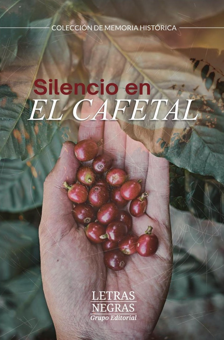 Portada de Silencio en el cafetal · NATHALIA MARÍN PALACIO