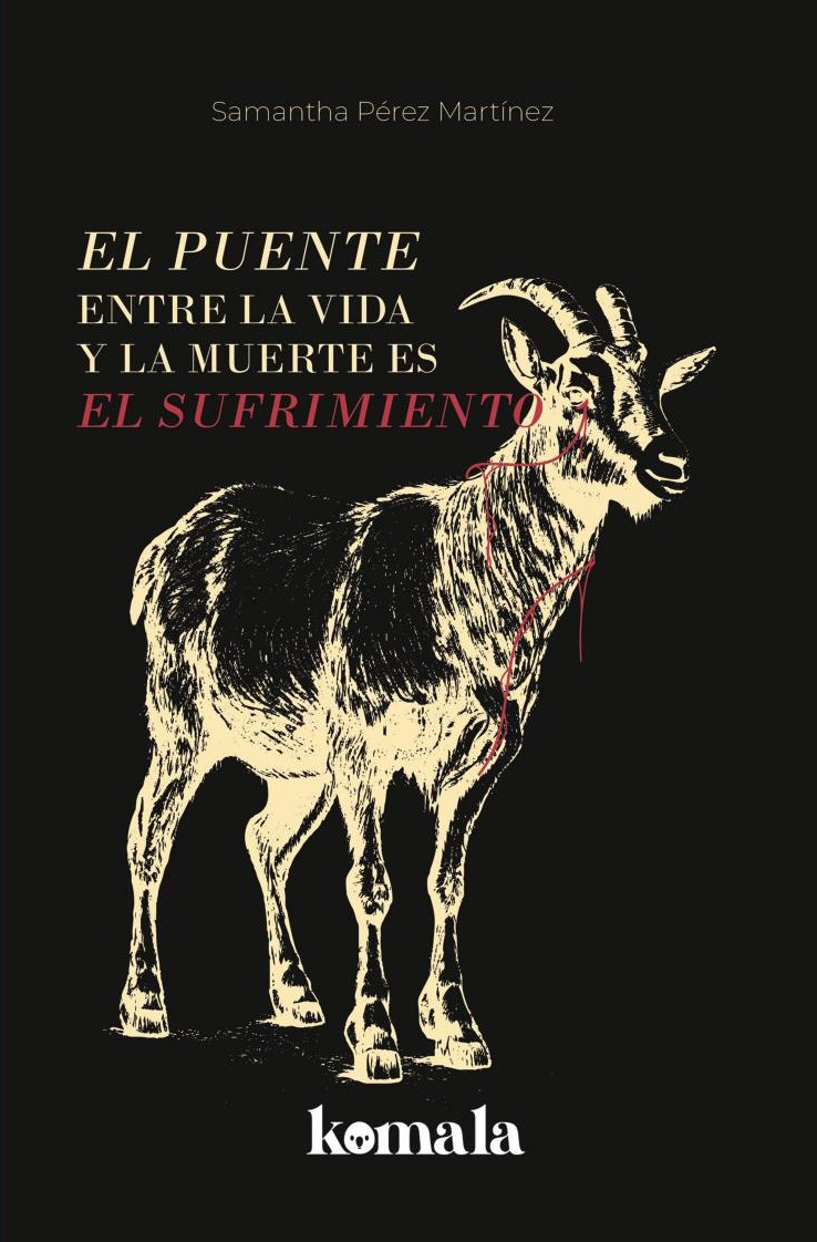 Portada de El puente entre la vida y la muerte es el sufrimiento