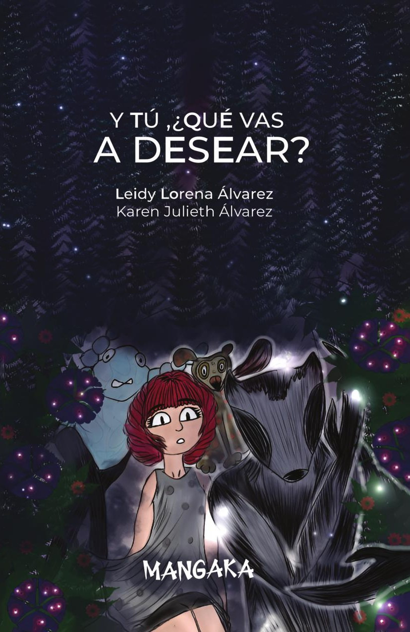 Portada de Y tú, ¿qué vas a desear? · Karen Julieth.Álvarez , Leidy Lorena Álvarez