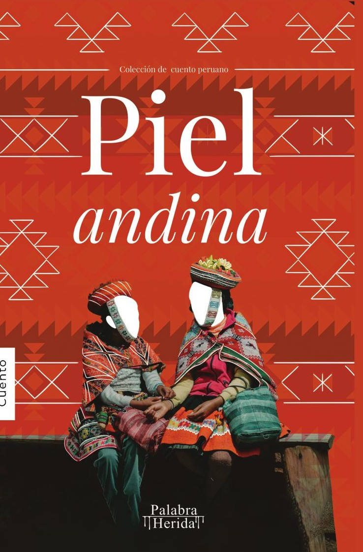 Portada de Piel andina · GRUPO EDITORIAL LETRAS NEGRAS S.A.S
