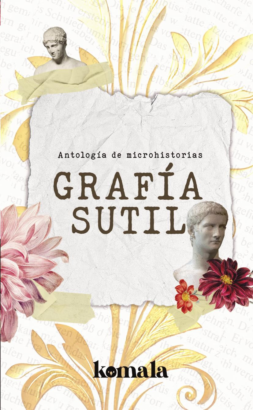 Portada de Grafía sutil · GRUPO EDITORIAL LETRAS NEGRAS S.A.S