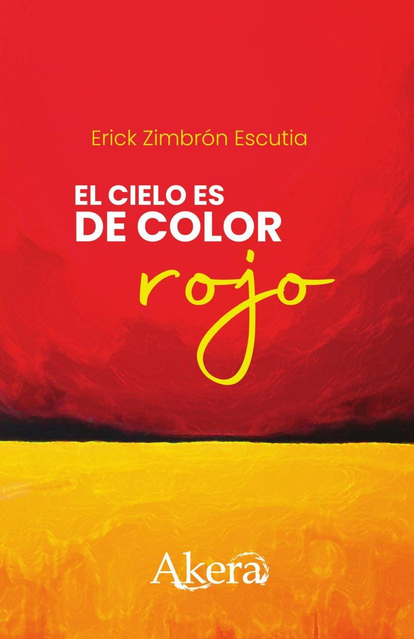 Portada de El cielo es de color rojo · Erick Zimbrón Escutia