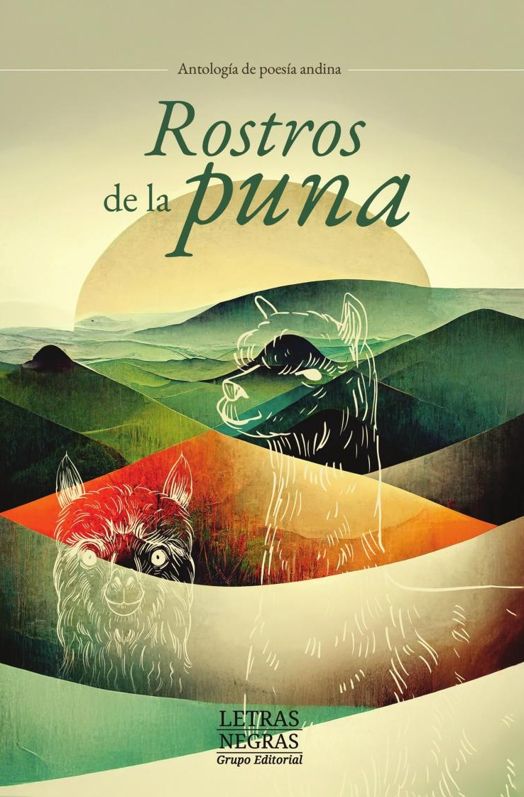 Portada de Rostros de la puna · GRUPO EDITORIAL LETRAS NEGRAS S.A.S