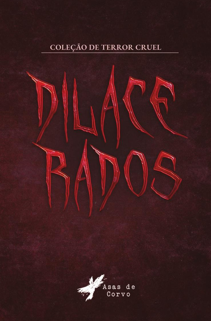Portada de Dilacerados · GRUPO EDITORIAL LETRAS NEGRAS S.A.S