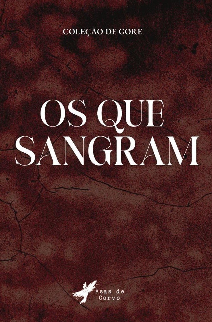 Portada de Os que sangram · GRUPO EDITORIAL LETRAS NEGRAS S.A.S