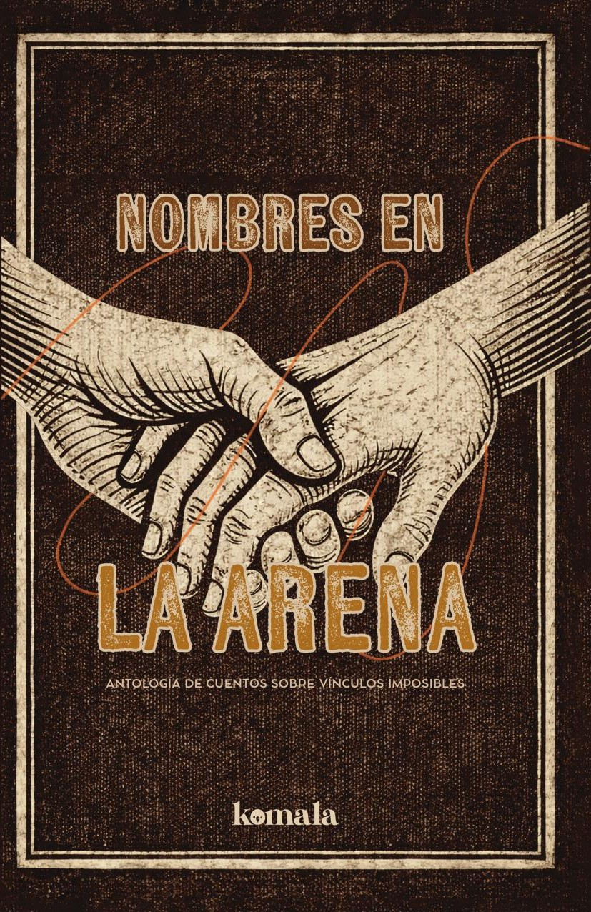 Portada de Nombres en la arena · GRUPO EDITORIAL LETRAS NEGRAS S.A.S