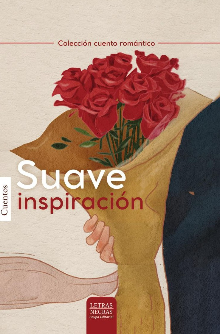 Portada de Suave inspiración · GRUPO EDITORIAL LETRAS NEGRAS S.A.S