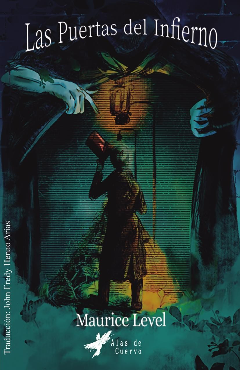 Portada de Las puertas del infierno · Maurice.Henao Arias , John Fredy Level
