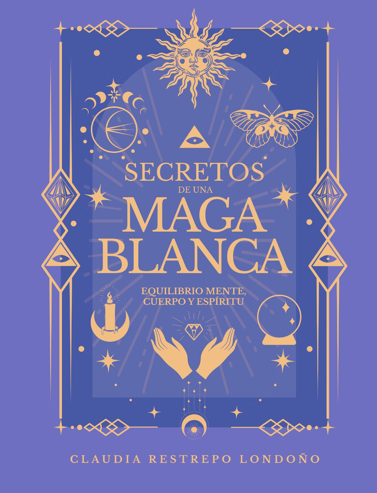 Portada de Secretos de una maga blanca