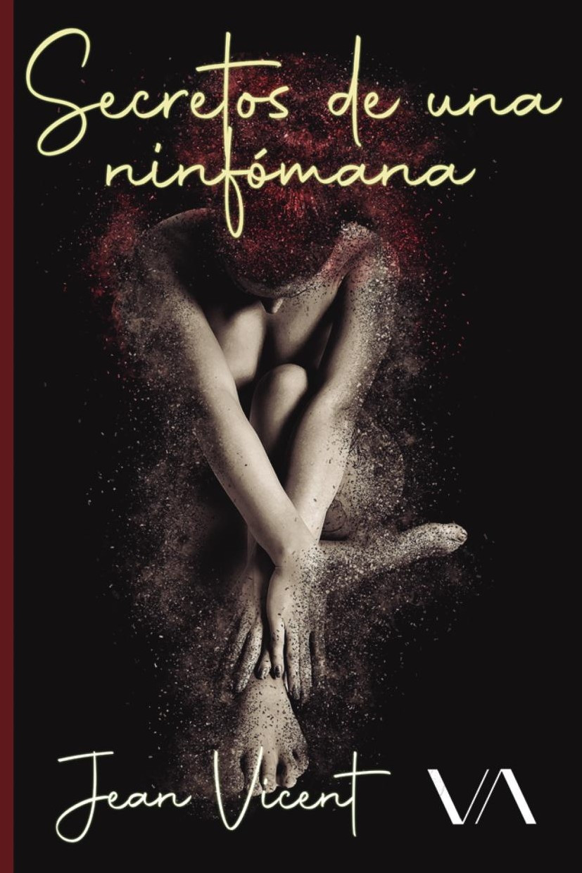 Portada de Secretos de una ninfómana · Jean Vicent