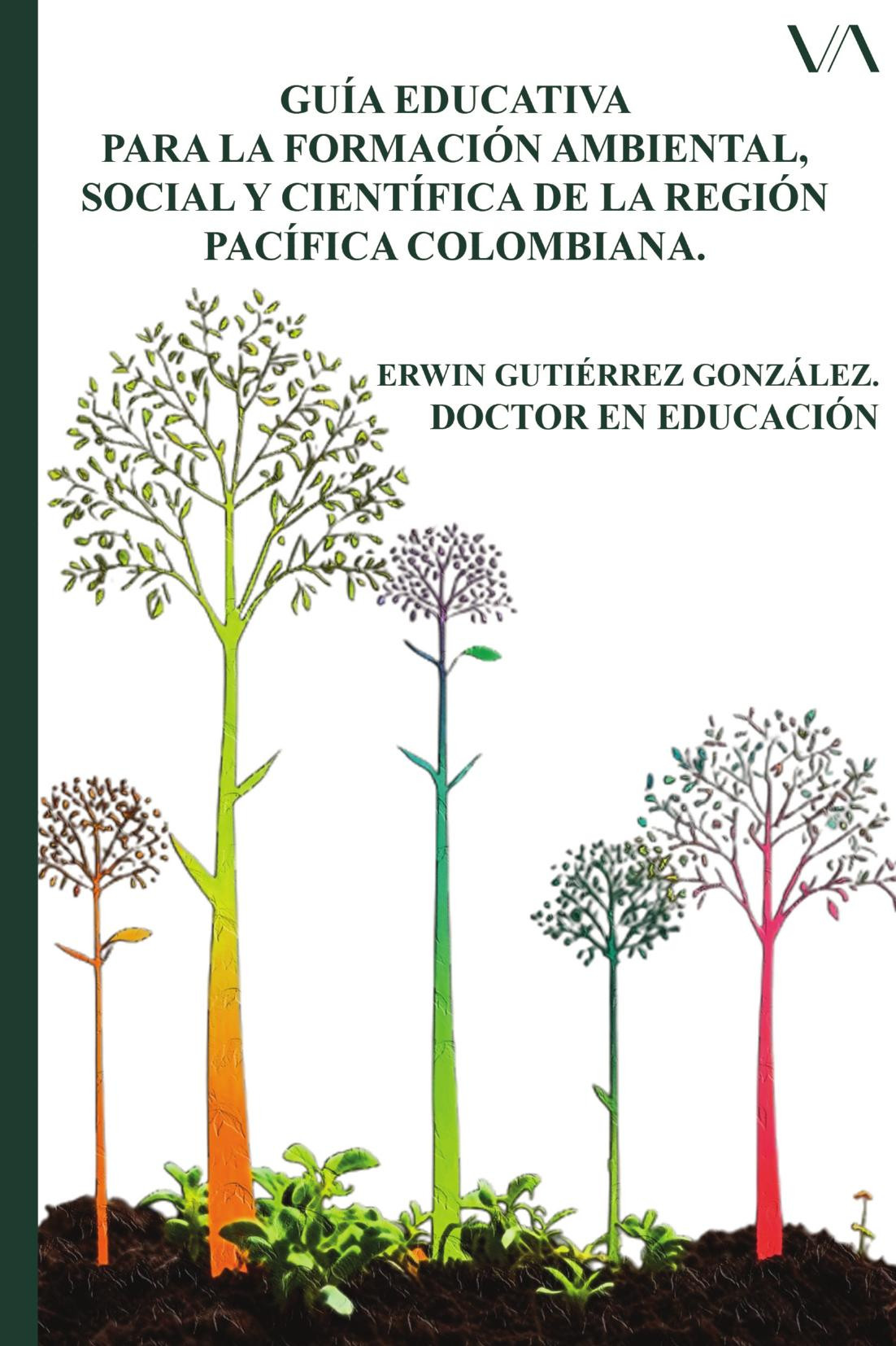 Portada de Guía educativa para la formación ambiental, social y científica de la región pacífica colombiana
