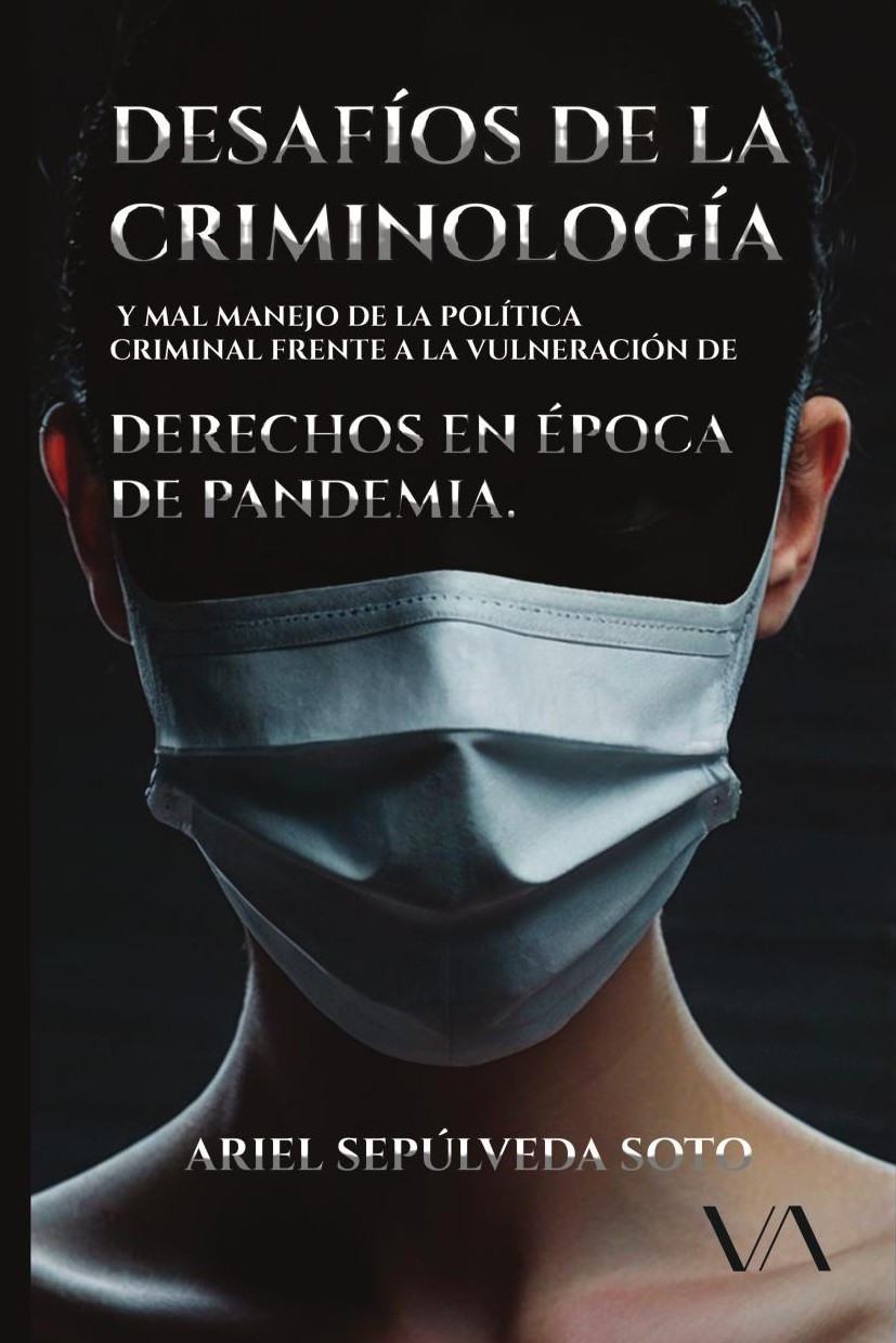 Portada de Desafíos de la criminología y mal manejo de la política criminal frente a la vulneración de derechos en época de pandemia