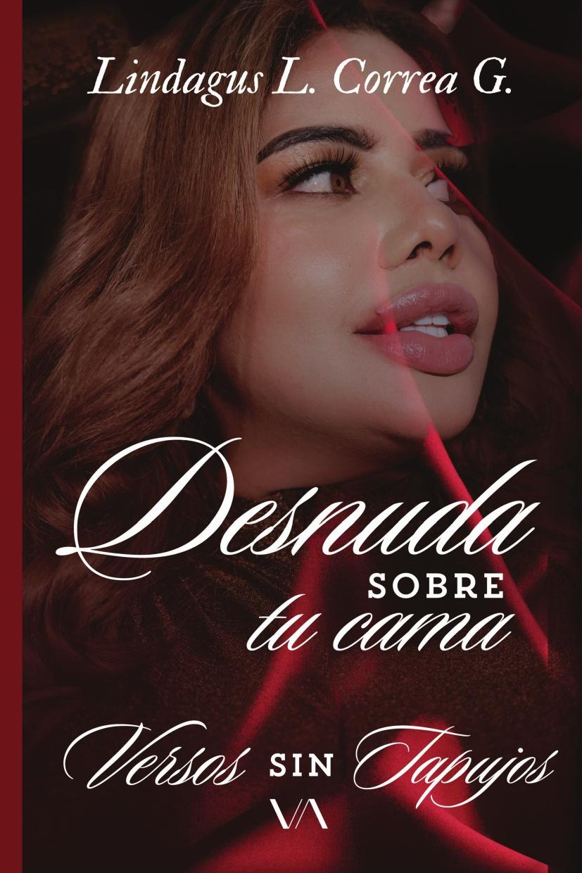Portada de Desnuda sobre tu cama · Lindagus Liliana Correa Garcés