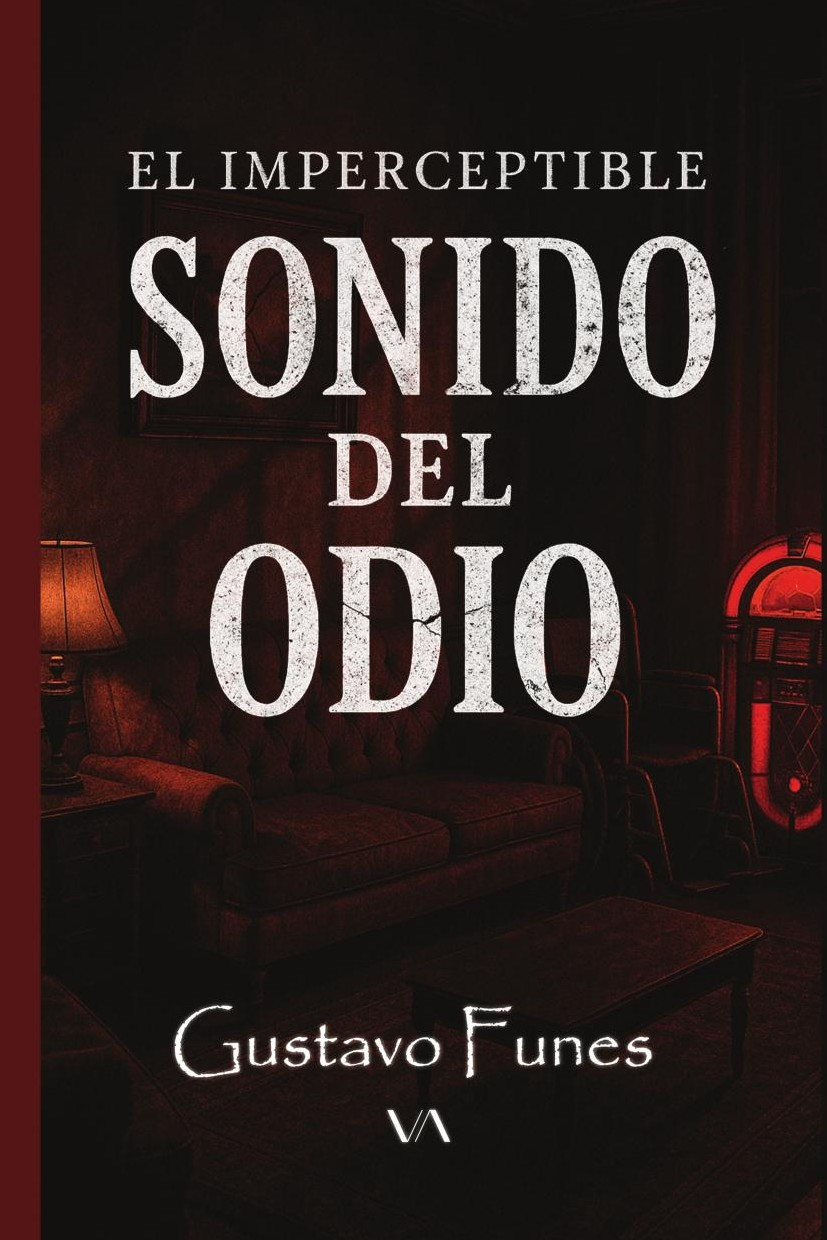 Portada de El imperceptible sonido del odio