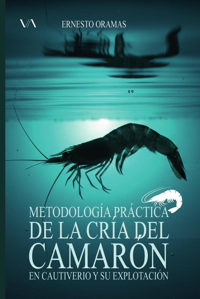 Portada de Metodología práctica de la cría del camarón en cautiverio y su explotación · Ernesto Oramas