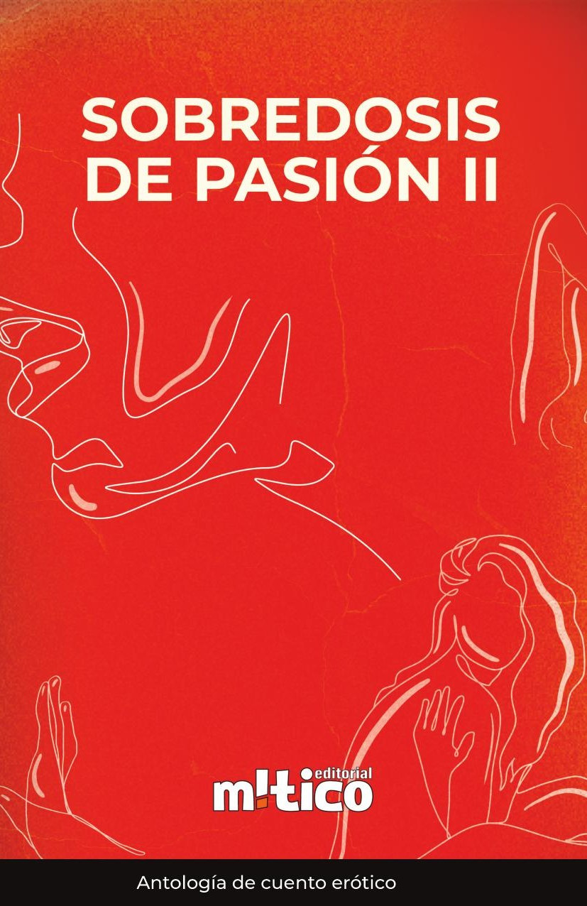 Portada de Sobredosis de pasión. Tomo II