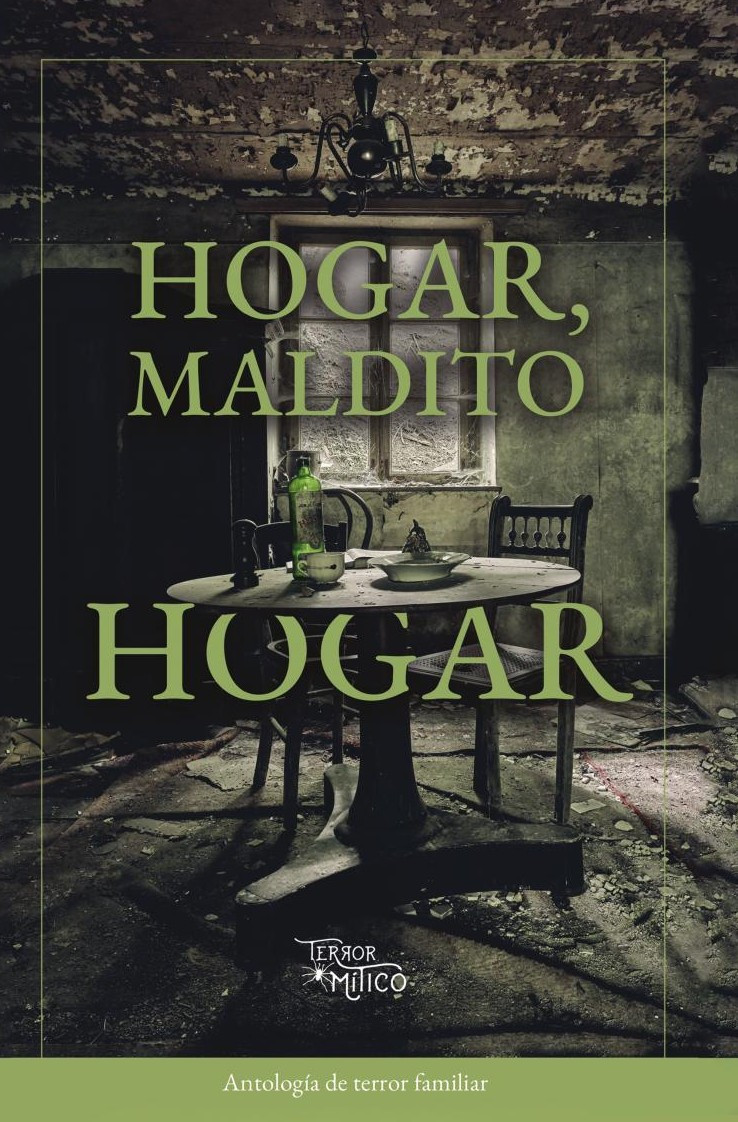 Portada de Hogar, maldito hogar · Editorial Mítico S.A.S.