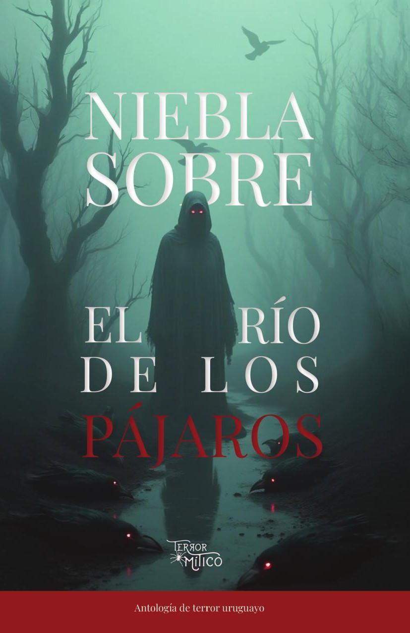 Portada de Niebla sobre el río de los pájaros · Editorial Mítico S.A.S.