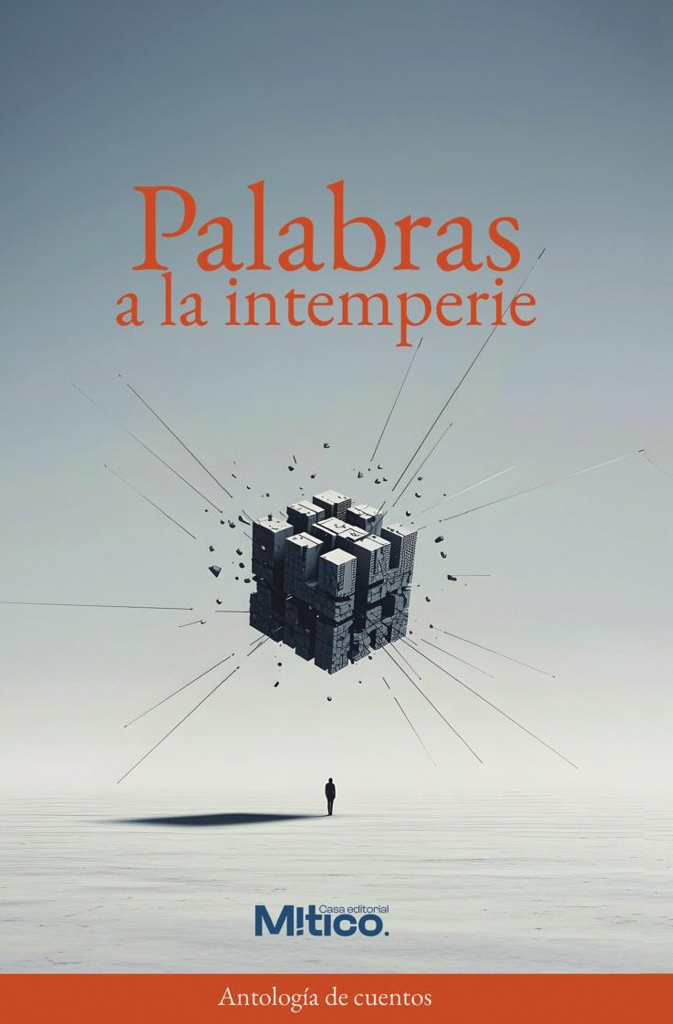 Portada de Palabras a la intemperie · Editorial Mítico S.A.S.