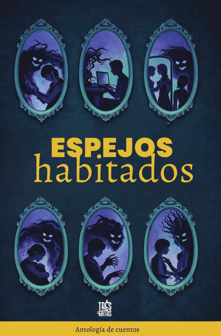 Portada de Espejos habitados · Editorial Mítico S.A.S.