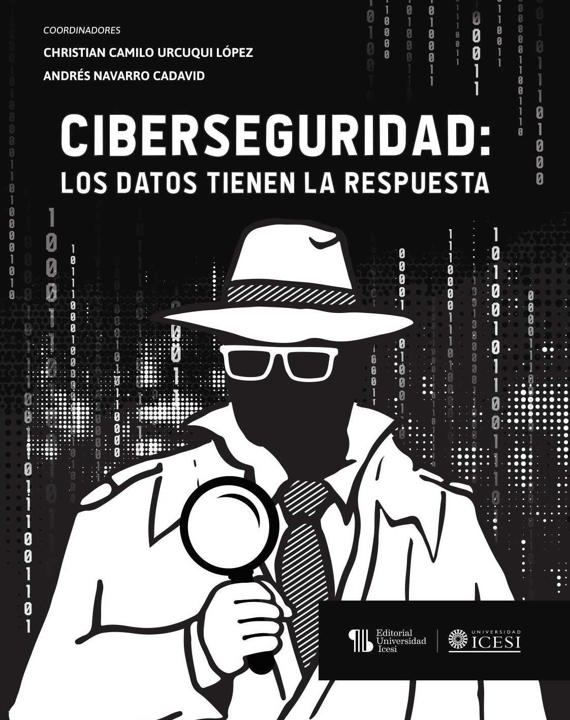 Portada de Ciberseguridad. · Andrés.Urcuqui López , Christian Camilo Navarro Cadavid