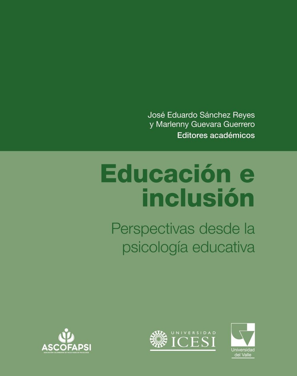 Portada de Educación e inclusión · José Eduardo.Guevara Guerrero , Marlenny Sánchez R.