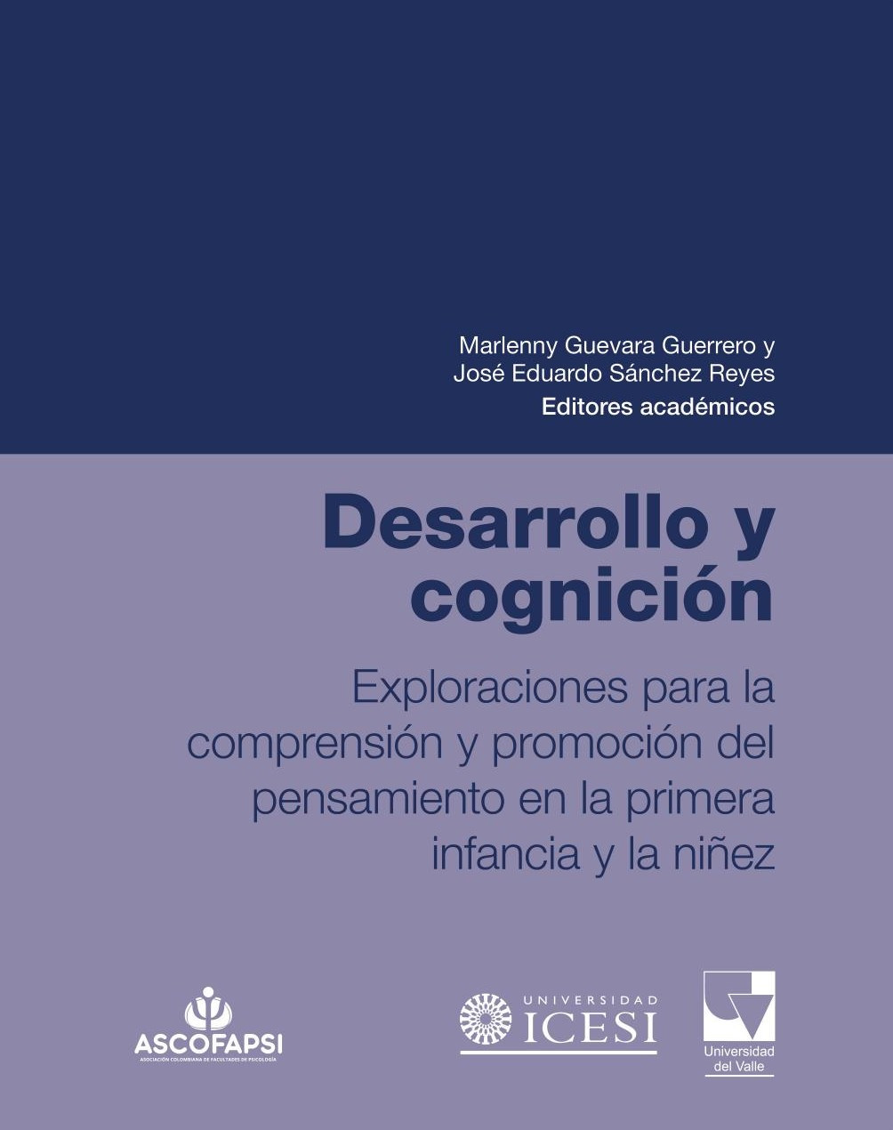 Portada de Desarrollo y cognición · José Eduardo.Guevara Guerrero , Marlenny Sánchez R.