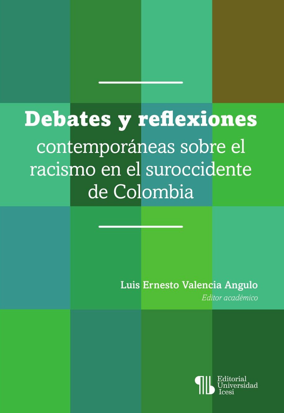 Portada de Debates y reflexiones contemporáneas sobre el racismo en el suroccidente de Colombia
